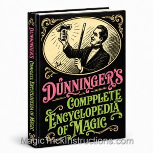 Dunningers Complete Encyclopedia of Magic is a collection of articles and tricks written by Joseph Dunninger over his career as a mentalist and stage magician.