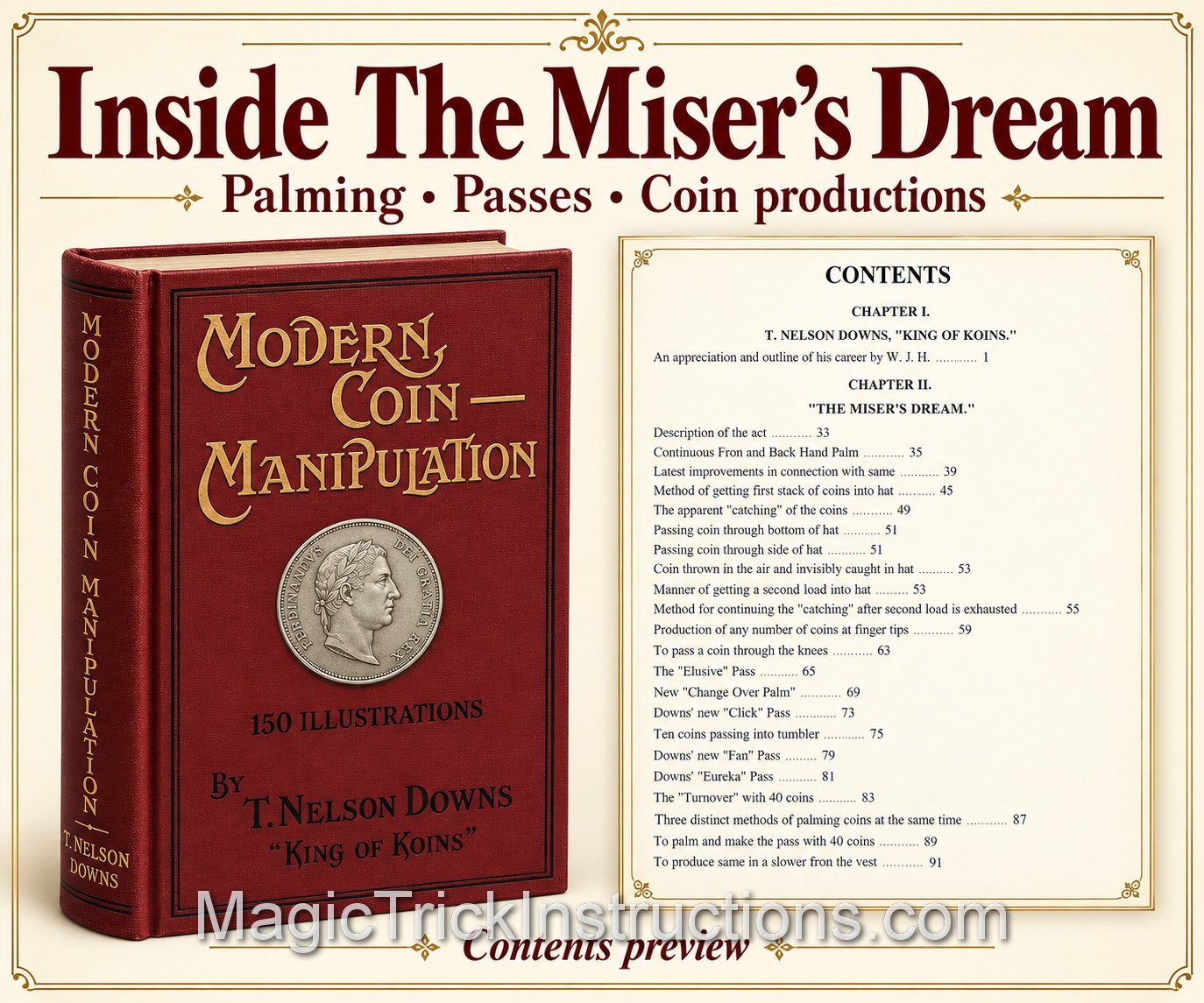 Modern Coin Manipulation Nelson Downs is a foundational book on coin magic by the legendary magician Thomas Nelson Downs, widely known as the "King of Koins".